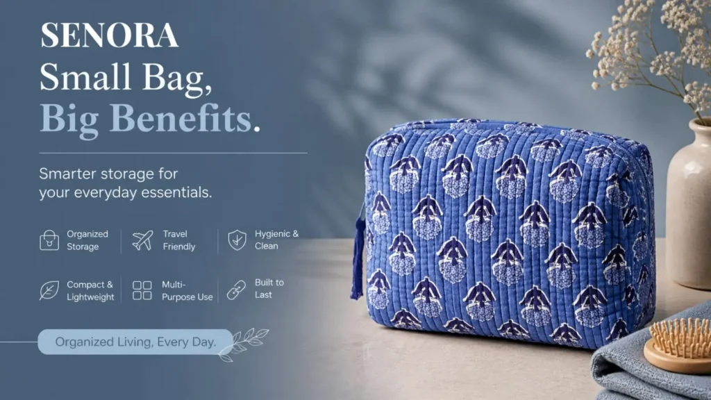 Key Benefits of Toiletry Bags for Smarter Daily Organization
